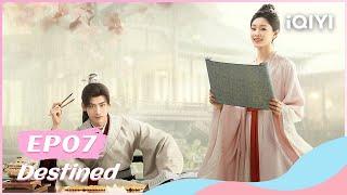 【FULL】长风渡 EP7：Liu Yuru Started a Business | Destined | iQIYI Romance