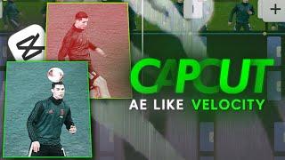 NEW STYLE VELOCITY ON CAPCUT FULL TUTORIAL