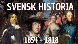 Svensk Historia | 1654 - 1818 | Karl X| Karl XI| Karl XII|Snapphanar|Rysshärjningarna