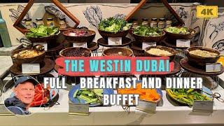 The Westin Dubai Mina Seyahi - Breakfast and Dinner - full buffets - [4K]