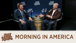 Morning in America | Heritage President Dr. Kevin Roberts and Andy Olivastro