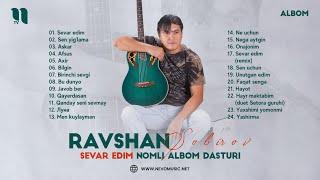 Ravshan Sobirov - Sevar edim nomli albom dasturi