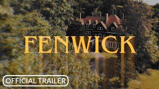 FENWICK (2024) | Official Trailer