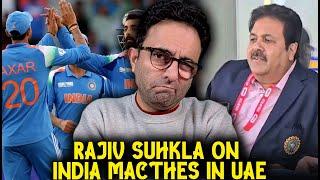 The decision of hosting India's matches in Dubai was finalized by ICC says Rajeev Shukla