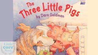 The Three Little Pigs  by Dara Goldman - Books for Kids Read Aloud!