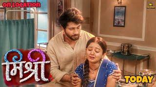 MISHRI | Mishri की मां चली कई कोमा में | On Location BTS | Today New Episode | Telly Khabri