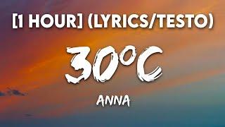 ANNA - 30ºC [1 HOUR]