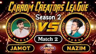 Carrom Pool Creators League 2024 - Round 1 - Match 2 - Jamot Vs Gaming Nazim