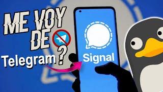 Me voy de Telegram? | Me paso a Signal