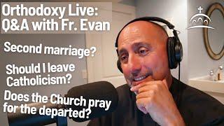 Orthodoxy Live for September 22nd, 2024 - with Fr. Evan Armatas