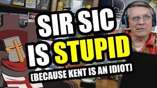 Sir Sic WHACKED (Again) By Kent Hovind Being An Utter MORON