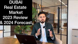 Dubai Real Estate Market REVIEW 2023  - Market FORECAST and Predictions 2024