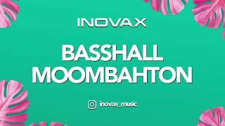  BASSHALL MOOMBAHTON MIX 