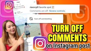 PAANO MAG TURN OFF COMMENTS SA INSTAGRAM POST | Riencyll Cabile