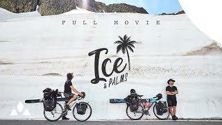 Ice & Palms (Full Movie) | VAUDE