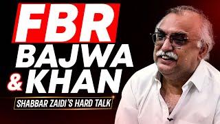 Why FBR Should Be Disbanded | Shabbar Zaidi's Hard Talk | MM Podcast