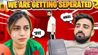 We Are Getting SEPERATED || HUM AB ALAG HO RAHE HAI || RajatSwatiVlogs