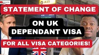 LATEST STATEMENT OF CHANGE PUBLISHED ON UK DEPENDANT VISA | For All Visa Categories!!