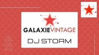 Galaxie Vintage •43• Dj Storm 1993. Archive Retro Mixtape Home (Galaxie Radio).