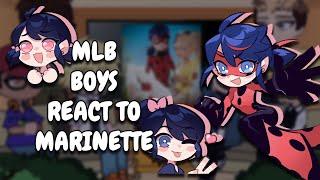 MLB Boys React To Marinette/Ladybug || Gacha React