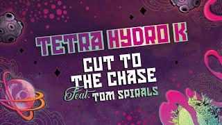 Tetra Hydro K - Cut to the Chase ft. Tom Spirals (Official Audio)