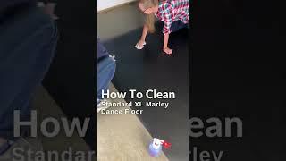 How To Clean Standard XL Marley Tap Dance Flooring