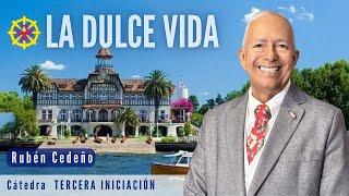 LA DULCE VIDA | Rubén Cedeño - Metafísica
