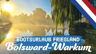 Bootsurlaub Friesland/Niederlande: Teil 3: Bolsward - Warkum - Heeg - Stavoren auf dem Charterboot