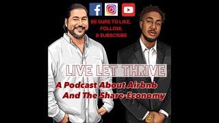 Live Let Thrive Episode 99: Airbnb Restrictions in Sports Cities and Creative Financing