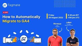 Tagmate livestream with MeasureSchool | How to Automatically Migrate to GA4 With Tagmate