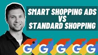 Google Smart Shopping Ads Vs Standard Shopping. [Which one is best?]