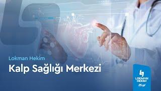 Lokman Hekim Kalp Sağlığı Merkezi