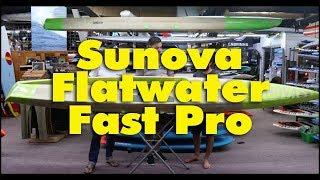 Sunova Flatwater Faast Pro