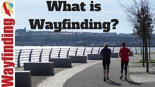 What is Wayfinding?