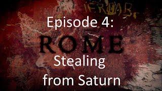 Episode 4 Stealing from Saturn   History and Story