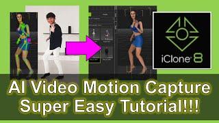 AI Video Motion Capture for iClone 8 | ThreeDPoseTracker | BVH to rlMotion | Easy Tutorial