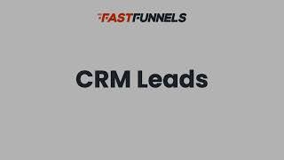 Fast Funnels CRM System Overview