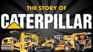 The INSANE Story of Caterpillar Inc.