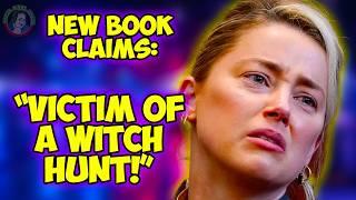 New Book CLAIMS: "Heard Victim Of Witch Hunt!"