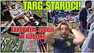 TARG STAROCI! / ZAROBIŁEM 1000zł W GODZINĘ. KROK DO MALUCHA ODC.2