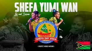 Lei Ft.Suzanna - Shefa Yumi Wan ( Happy Shefa Day )2024. 