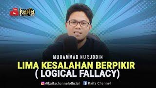 Kamu Harus Tahu, Lima Kesalahan Berpikir! Muhammad Nuruddin