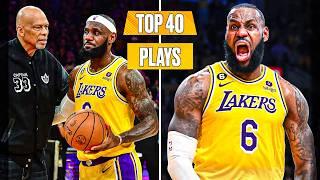 LeBron James - Top 40 LA Lakers Plays  OLD GOAT