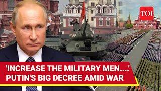 Putin's Big War Hint With NATO? Russia To Have Huge 2.4 Million Military Personnel On Pres. Order