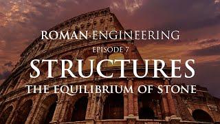 Roman Engineering - Structures