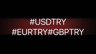 #USDTRY #EURTRY #GBPTRY