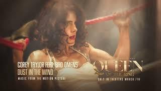 COREY TAYLOR feat. BAD OMENS - Dust in the Wind (Queen of the Ring) - In Theaters March 7th