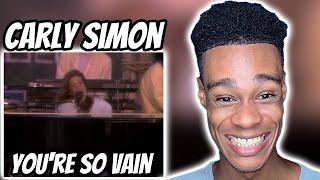 Carly Simon - You're So Vain | FIRST TIME REACTION