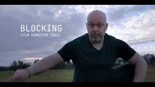 Film Directing "Blocking" in 60 seconds