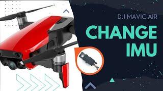 Dji Mavic Air drone Imu Repair calibration error